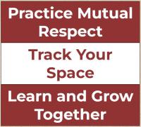 Red and white table with the words "Practice Mutual Respect," "Track your space," and Learn and Grow Together